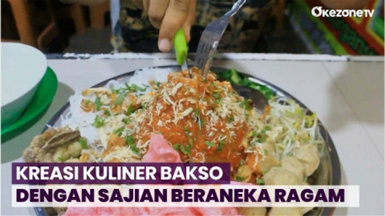 Kuliner Bakso dengan Sajian Aneka Ragam Isi dengan Nama Unik