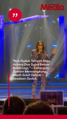 "Nak Dudut Tahiyat Atau Antara Dua Sujud Belum Boleh Lagi," - Zamani Masih Solat Duduk