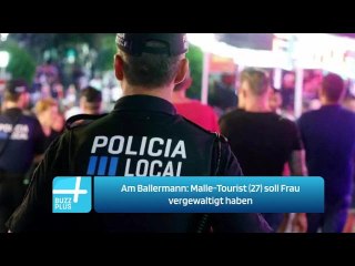 Am Ballermann: Malle-Tourist (27) soll Frau vergewaltigt haben