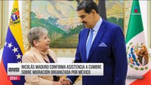 Nicolás Maduro confirma asistencia a Cumbre sobre migración en México