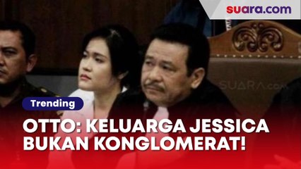 Baru Terungkap, Otto Hasibuan: Keluarga Jessica Wongso Bukan Konglomerat Malah Tidak Mampu
