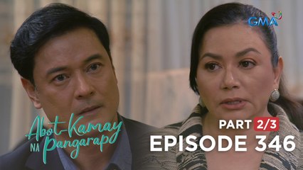 Abot Kamay Na Pangarap: A heated argument between Carlos and Giselle (Full Episode 346 - Part 2/3)