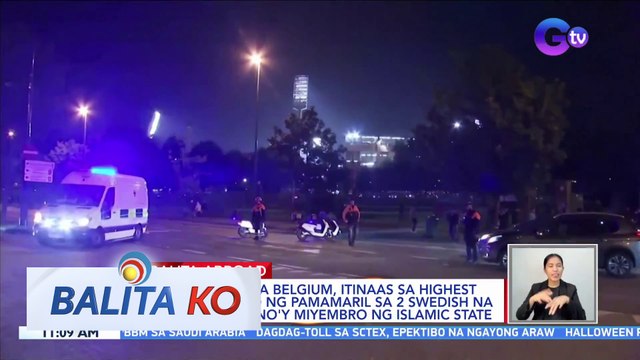 Terror Alert sa Belgium, itinaas sa highest level kasunod ng pamamaril sa 2 Swedish na inako ng umano'y miyembro ng Islamic State | BK