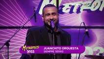 Juanchito Orquesta - Siempre serás