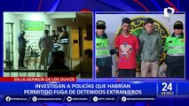 Los Olivos: investigan a policías por fuga de detenidos extranjeros