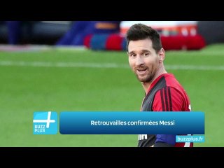 Retrouvailles confirmées Messi