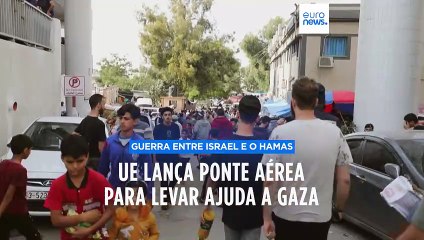 Download Video: União Europeia anuncia criação de ponte aérea para levar ajuda humanitária até Gaza