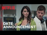 Last Call For Istanbul | Date Announcement - Netflix