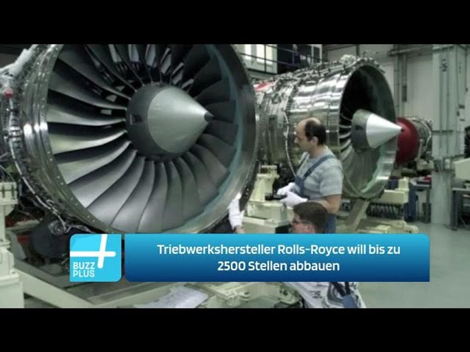 Triebwerkshersteller Rolls-Royce will bis zu 2500 Stellen abbauen