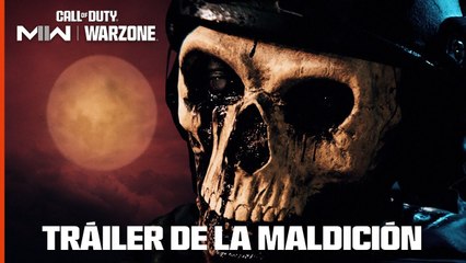 La maldición: Tráiler de Call of Duty Modern Warfare II y Warzone