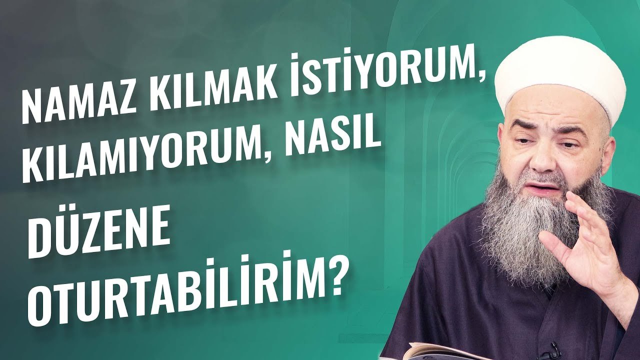 Namaz Kılmak İstiyorum, Kılamıyorum, Nasıl Düzene Oturtabilirim?