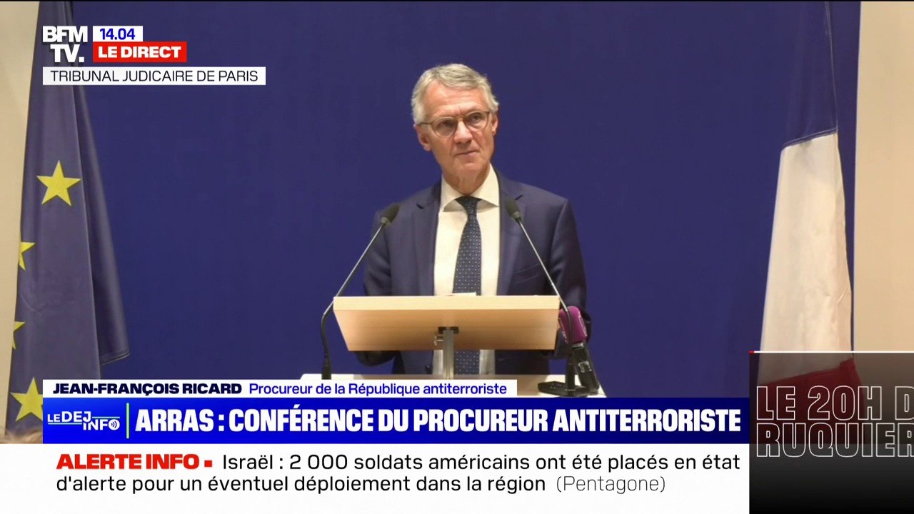 Arras: "Plus de 100 témoins ont été entendus et 13 personnes placées en garde à vue" affirme Jean-François Ricard, procureur de la République antiterroriste