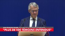 Jean-François Ricard: «Plus de 100 témoins ont été entendus et 13 personnes ont été placées en garde à vue»