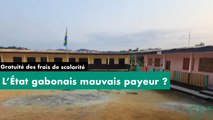 Reportage-Gratuité des frais de scolarité - l’État gabonais mauvais payeur ?