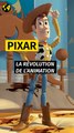 Pixar, la révolution de l'animation