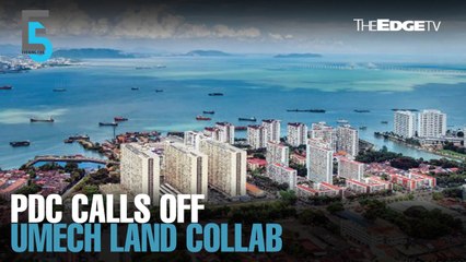 EVENING 5: PDC calls off controversial Umech Land collab