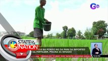 Inilaang P10-B na pondo ng DA para sa imported chemical fertilizer, pinuna sa senado | SONA