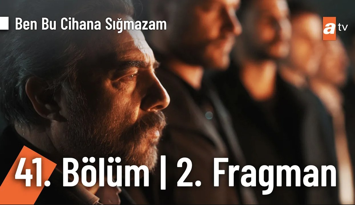Ben Bu Cihana Sığmazam 41. Bölüm 2. Fragman | "En son sözü ben söyler, raconu ben keserim"