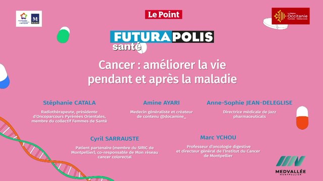 Cancer : améliorer la vie pendant et après la maladie - Futurapolis Santé 2023