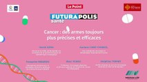 Cancer : des armes toujours plus précises et efficaces - Futurapolis Santé 2023