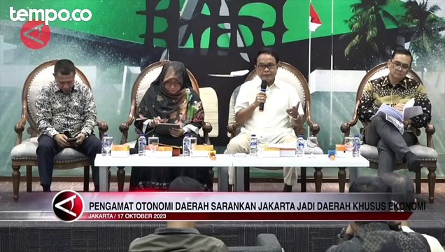 Pengamat Otonomi Daerah Sarankan Jakarta Jadi Daerah Khusus Ekonomi