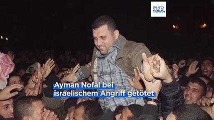 Israel meldet Tötung des hochrangigen Hamas-Mitglieds Ayman Nofal