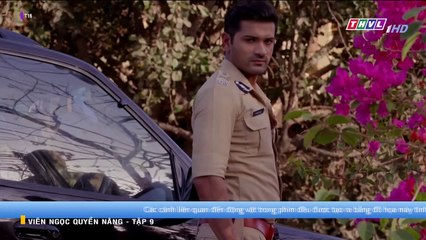 VIÊN NGỌC QUYỀN NĂNG TẬP 9 - THVL1 LỒNG TIẾNG - PHIM ẤN ĐỘ - XEM PHIM VIEN NGOC QUYEN NANG TAP 10