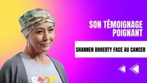 Shannen Doherty gravement malade : Ses dernières nouvelles