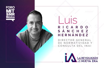 Conferencia magistral: Retos de la gobernanza artificial en México y el mundo desde la óptica de la protección de datos personales | #ForoMITSloan2023