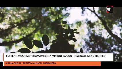 Estreno musical Chamamecera Misionera, un homenaje a las madres