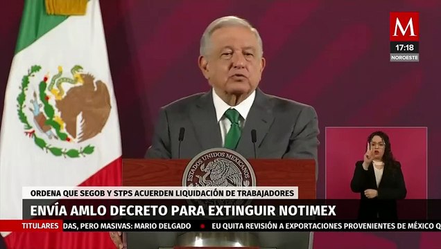AMLO envía a la Cámara de Diputados un decreto para extinguir Notimex