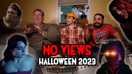 "No Views" Halloween Indie Movies | Halloween 2023