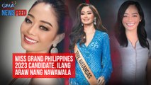 Miss Grand Philippines 2023 candidate, ilang araw ng nawawala | GMA Integrated Newsfeed
