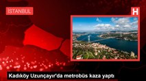 Kadıköy Uzunçayır'da metrobüs kaza yaptı