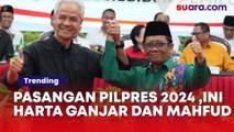 Berpasangan di Pilpres 2024, Ini Harta Kekayaan Ganjar Pranowo dan Mahfud MD