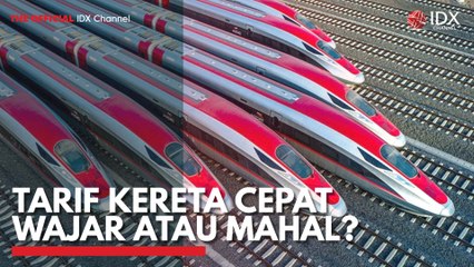 Tarif Kereta Cepat Wajar atau Mahal?