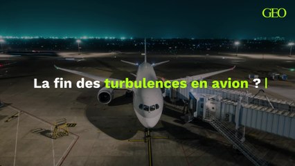 Une nouvelle technologie pour lutter contre les turbulences en avion