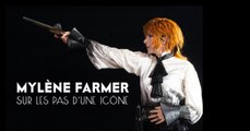 Mylène Farmer, sur les pas d’une icone : Coup de coeur de Télé 7