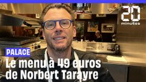 Norbert Tarayre lance son menu à 49 euros au Prince de Galles