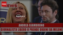 Andrea Giambruno: Giornalista Libero O Prende Ordini Da Meloni?