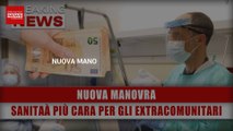 Nuova Manovra: Servizio Sanitario Più Caro Per Gli Extracomunitari!