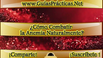 ¿Cómo Combatir la Anemia Naturalmente?