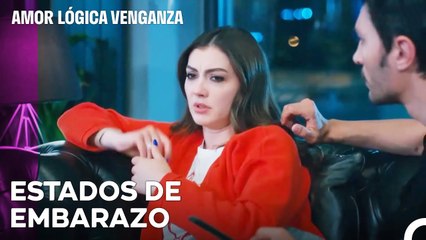 Estoy Embarazada, No Nerviosa- Amor Lógica Venganza