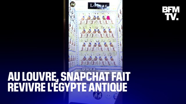 Au Louvre, Snapchat fait revivre l'Égypte antique en réalité augmentée