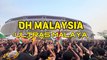 OH Malaysia - Ultras Malaya Chant - Bukit Jalil Stadium