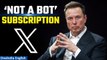 X Introduces $1 Annual ‘Not A Bot’ Subscription Fee For New Users | Oneindia News