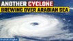 Cyclone Tej: First post-monsoon cyclone of 2023 likely to form over Arabian Sea | Oneindia News