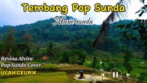 Tembang Lagu Pop Sunda - Ulah Ceurik