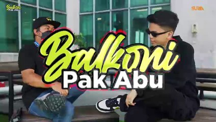 Balkoni Pak Abu I Haqiem Rusli