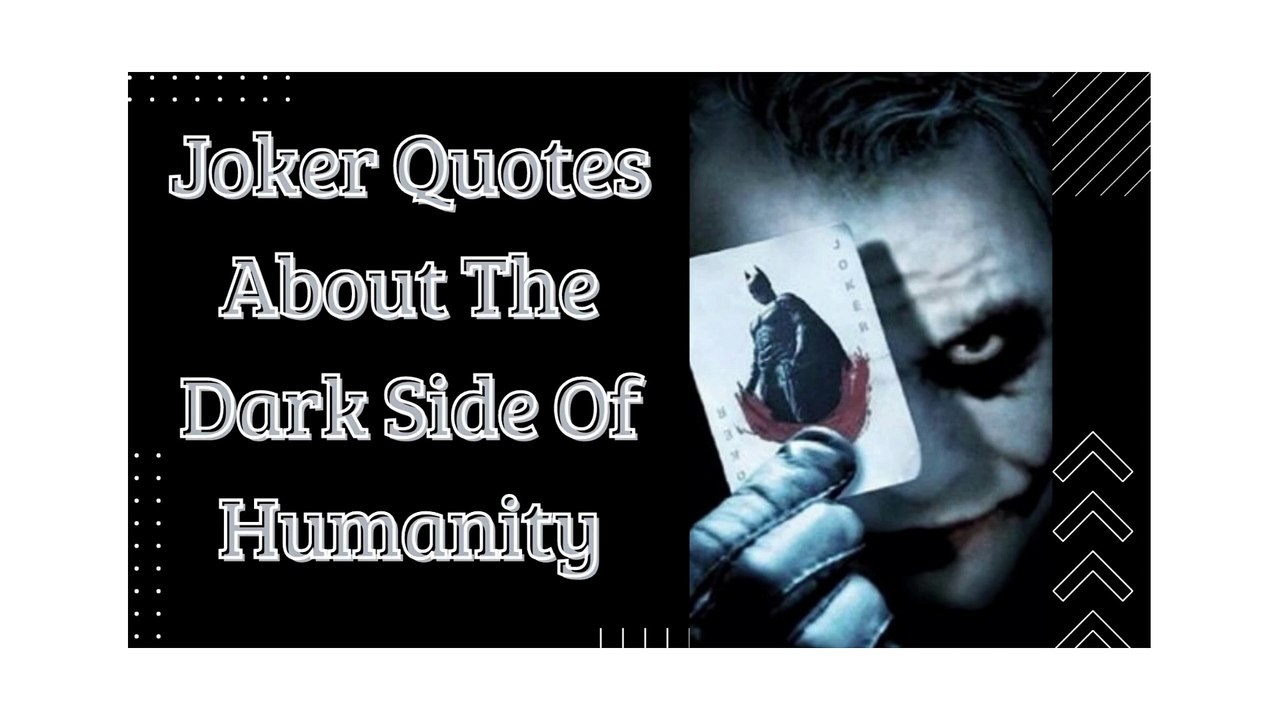 Joker Quotes On Humanity, image size:1280x720